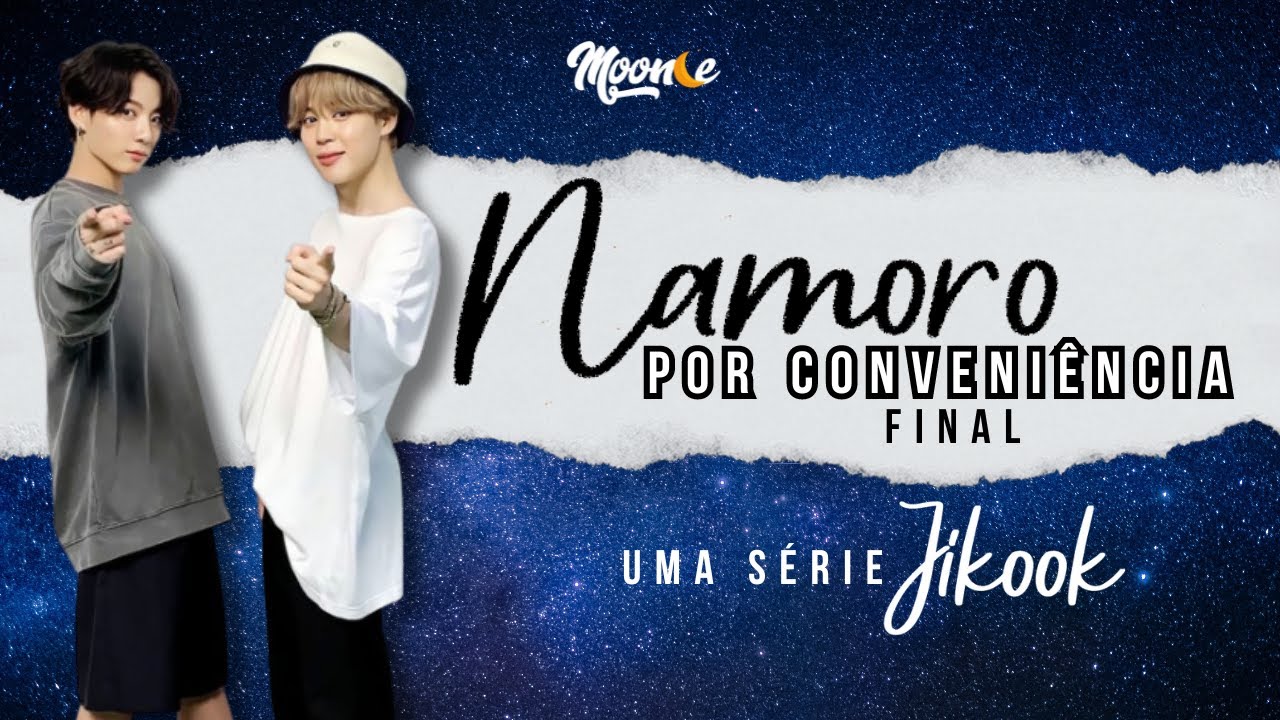 🌙 Namoro Por Conveniência ★ FINAL ★ - SÉRIE JIKOOK