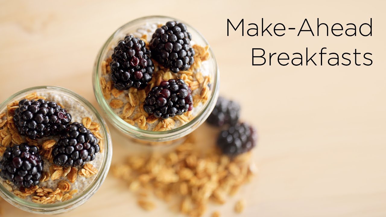 4 Make-Ahead Breakfast Recipes