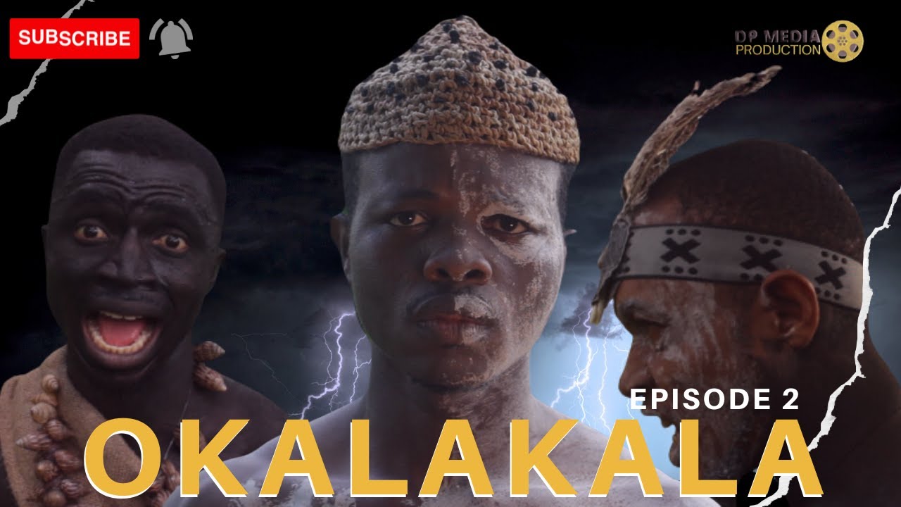 Okalakala episode 2