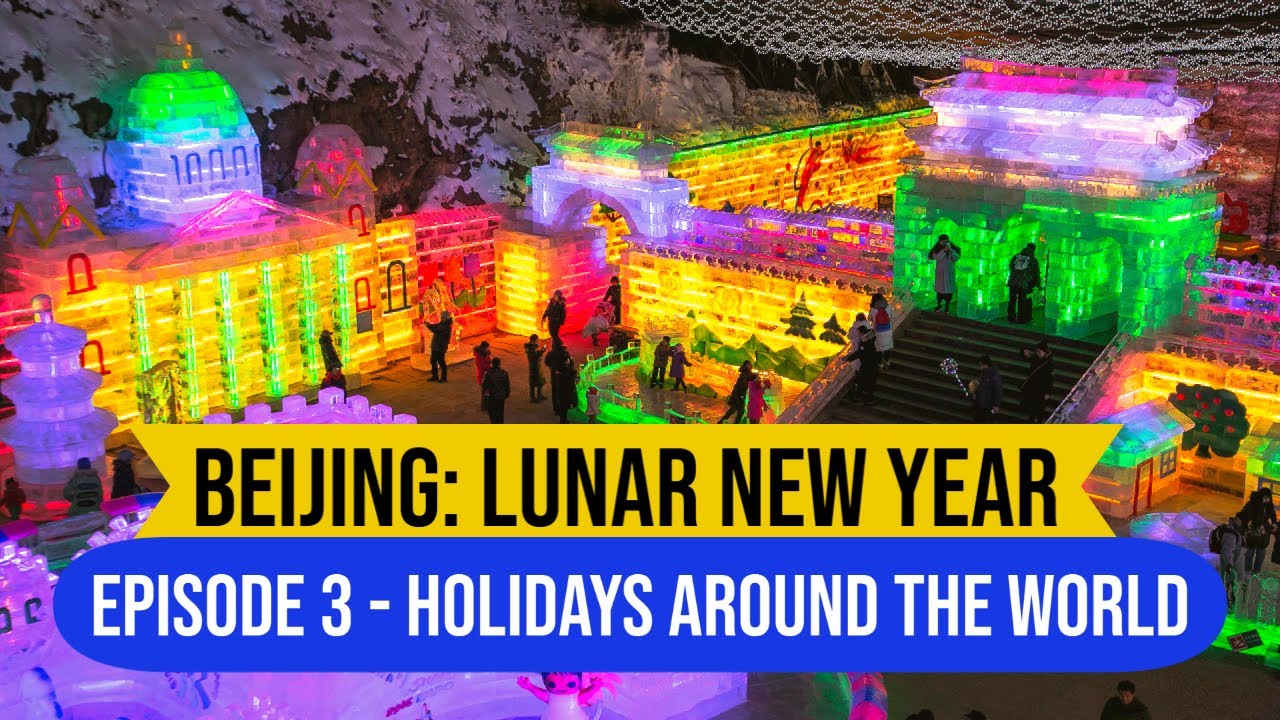 Beijing: Lunar New Year (Episode 3 - Holidays Around The World - Robbie Backpacking)