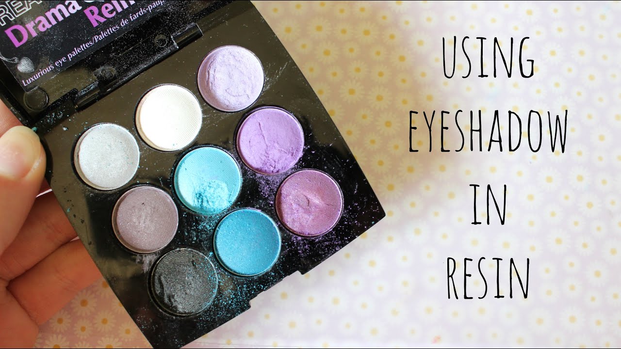 Using eyeshadow in Resin (Demo & tips)