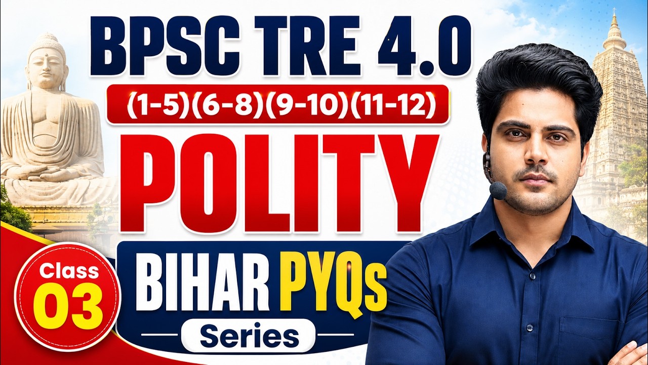 BPSC TRE 4.0 Bihar PYQs Series Polity Class 3 By Sachin Academy Live 5pm