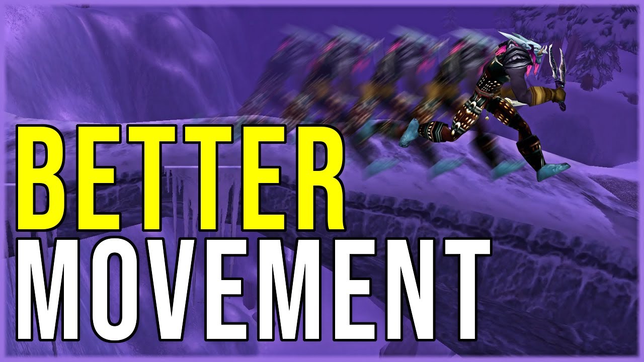 How to ACTUALLY Improve your Movement in World of Warcraft