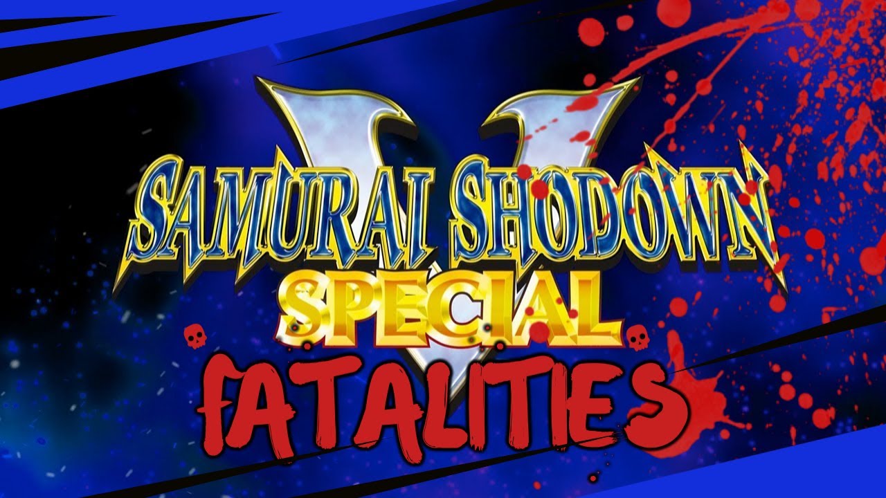 SAMURAI SHODOWN V SPECIAL | All Zetsumei Ougi / FATALITIES  HD