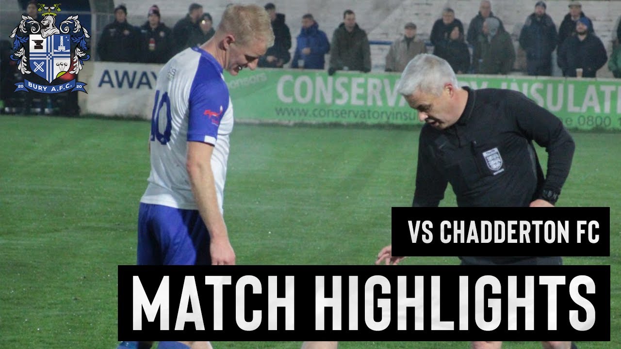 VS Chadderton FC (H) 2 November 2021 | Match Highlights | Bury AFC