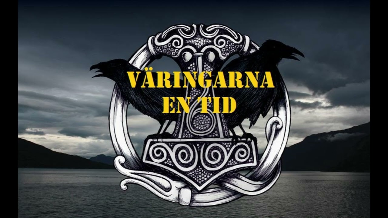 Väringarna - En tid
