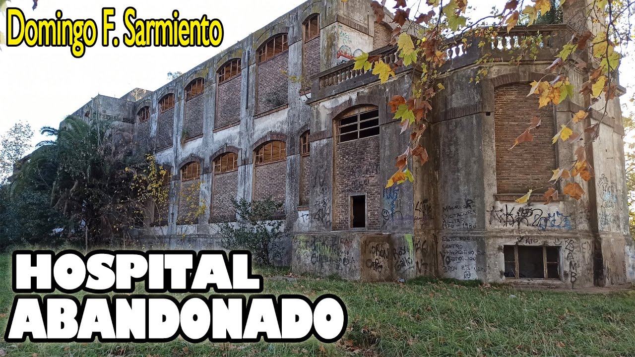 Hospital ABANDONADO de TUBERCULOSIS (Domingo F. Sarmiento) MERLO