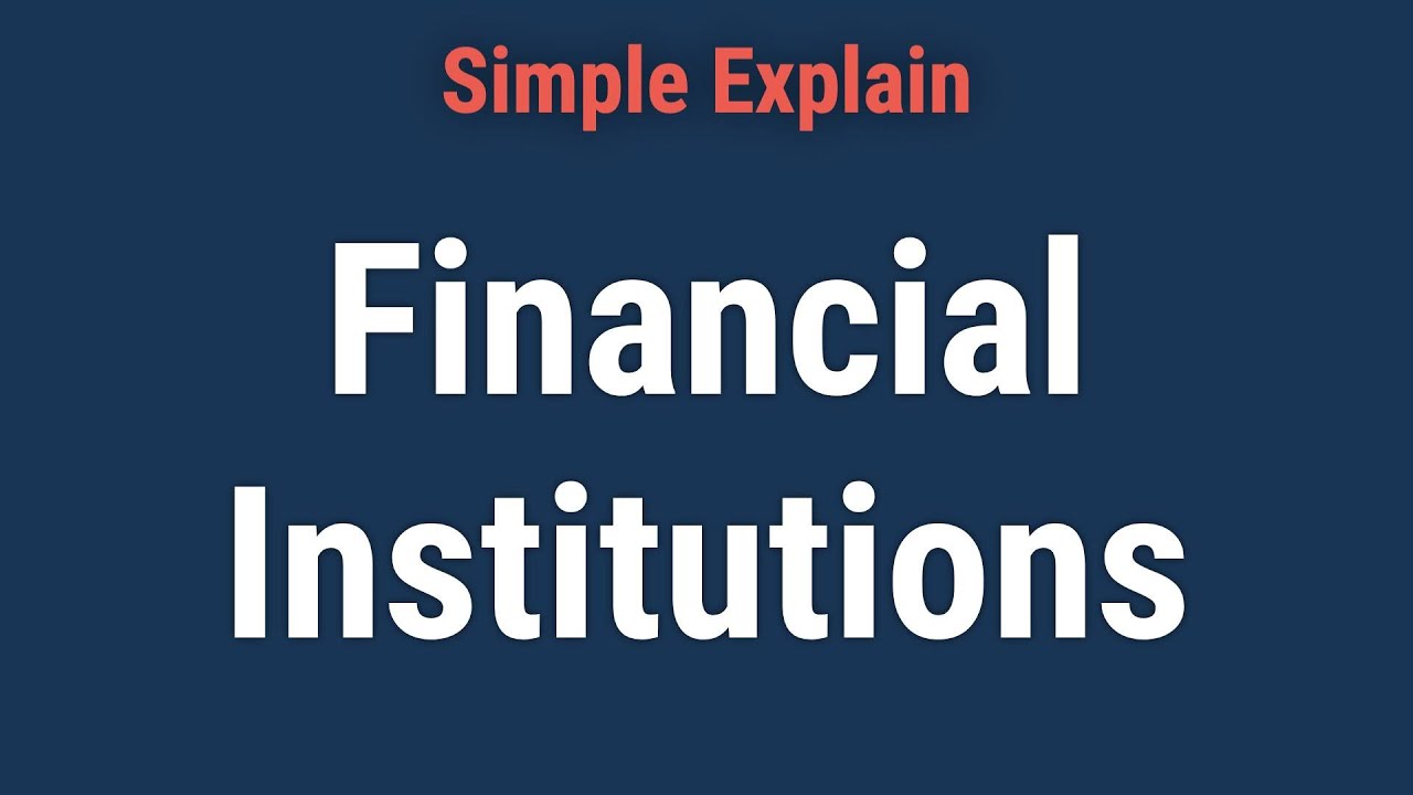 What is a Financial Institution?