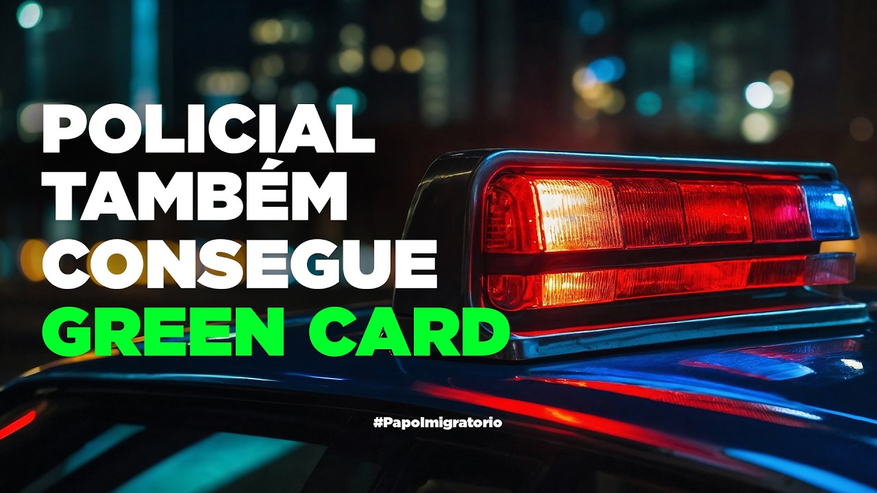 🔴 GREEN CARD PARA POLICIAL