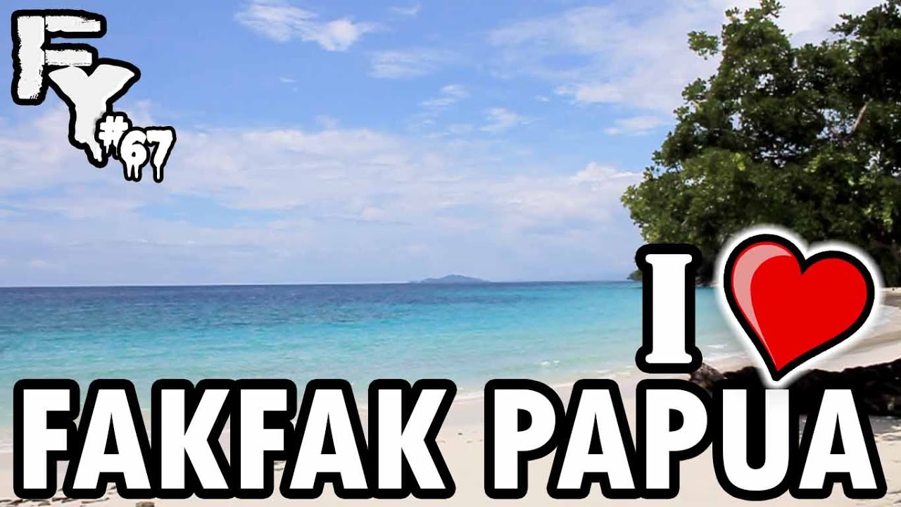 KELILING & MANGGUNG DI FAKFAK ! - Forever Young Eps. 67 ##