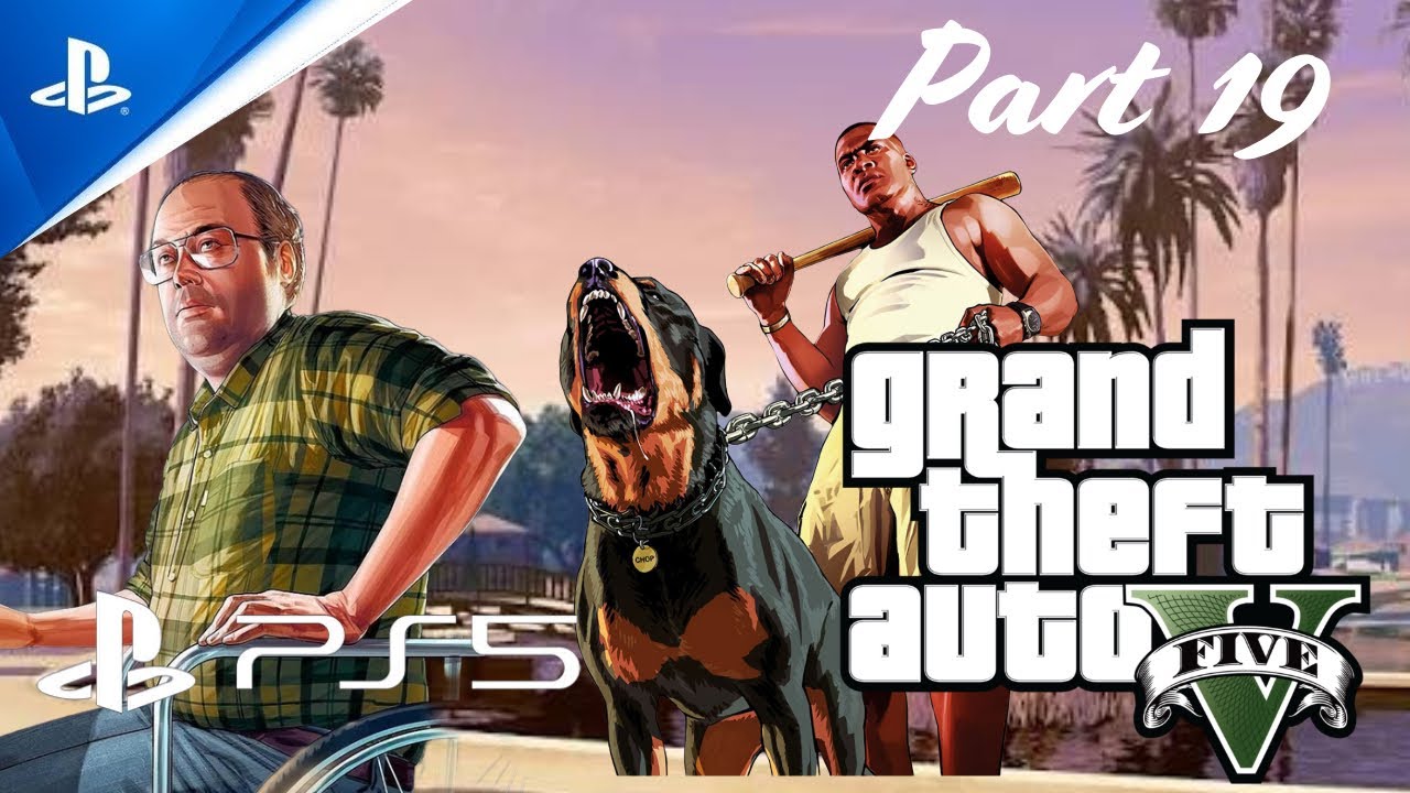Grand Theft Auto V (Part 19) Gameplay Walkthrough - 4K 60FPS