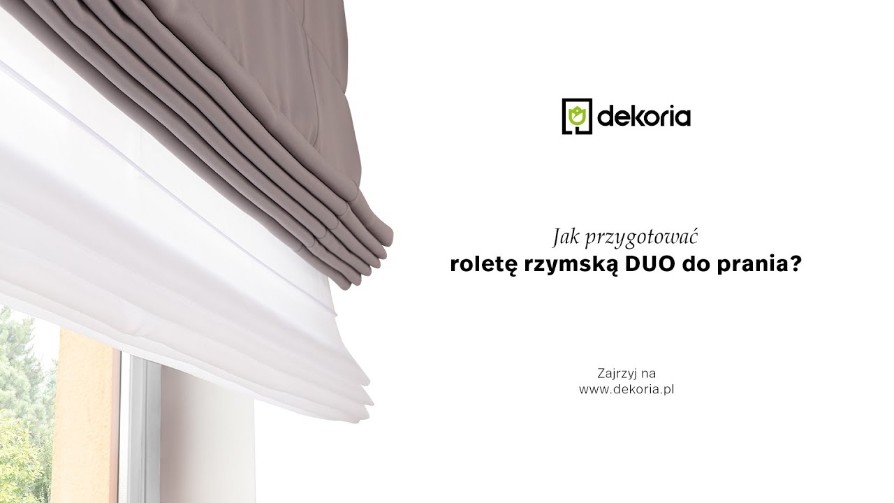 Roleta Duo - jak przygotować roletę do prania? Dekoria.pl