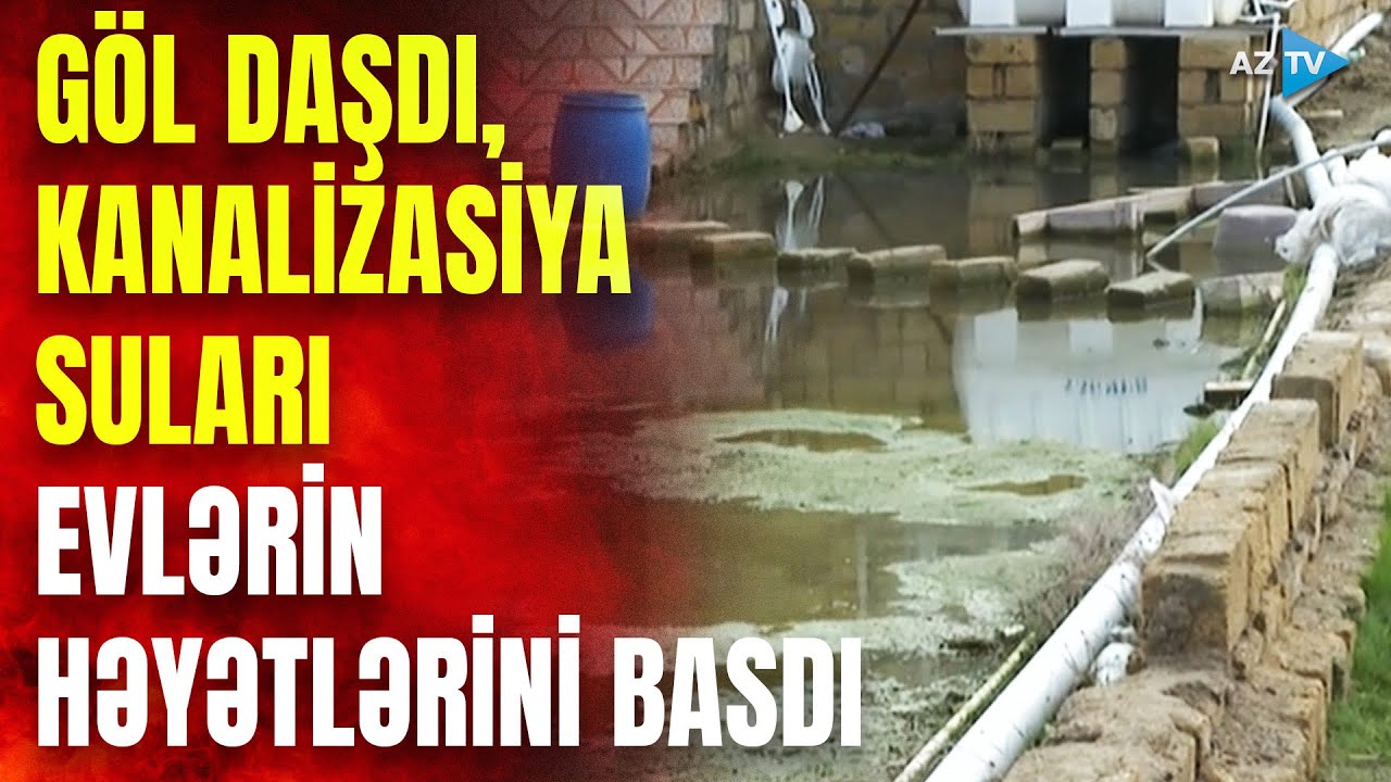 “Qır gölü” daşdı, həyətləri su basdı: kanalizasiya suları sakinlərə çətin anlar yaşatdı