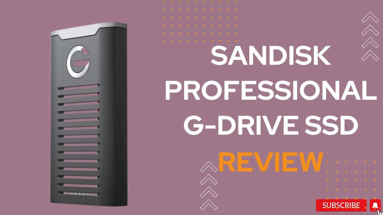 SanDisk Professional G-DRIVE SSD: The Future of High-Speed Data Transfer | In-Depth Review