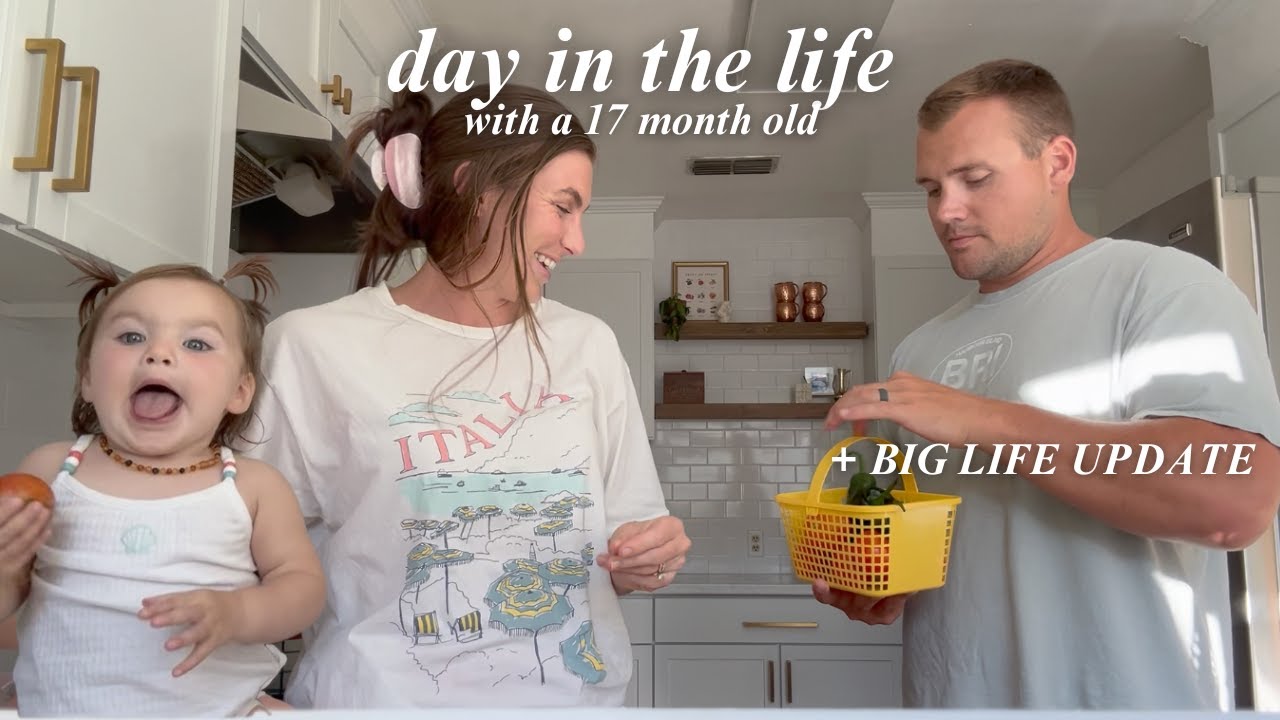 DAY IN MY LIFE AS A MOM w a 17 month old | big life update, farmers market, Lovevery unboxing & MORE