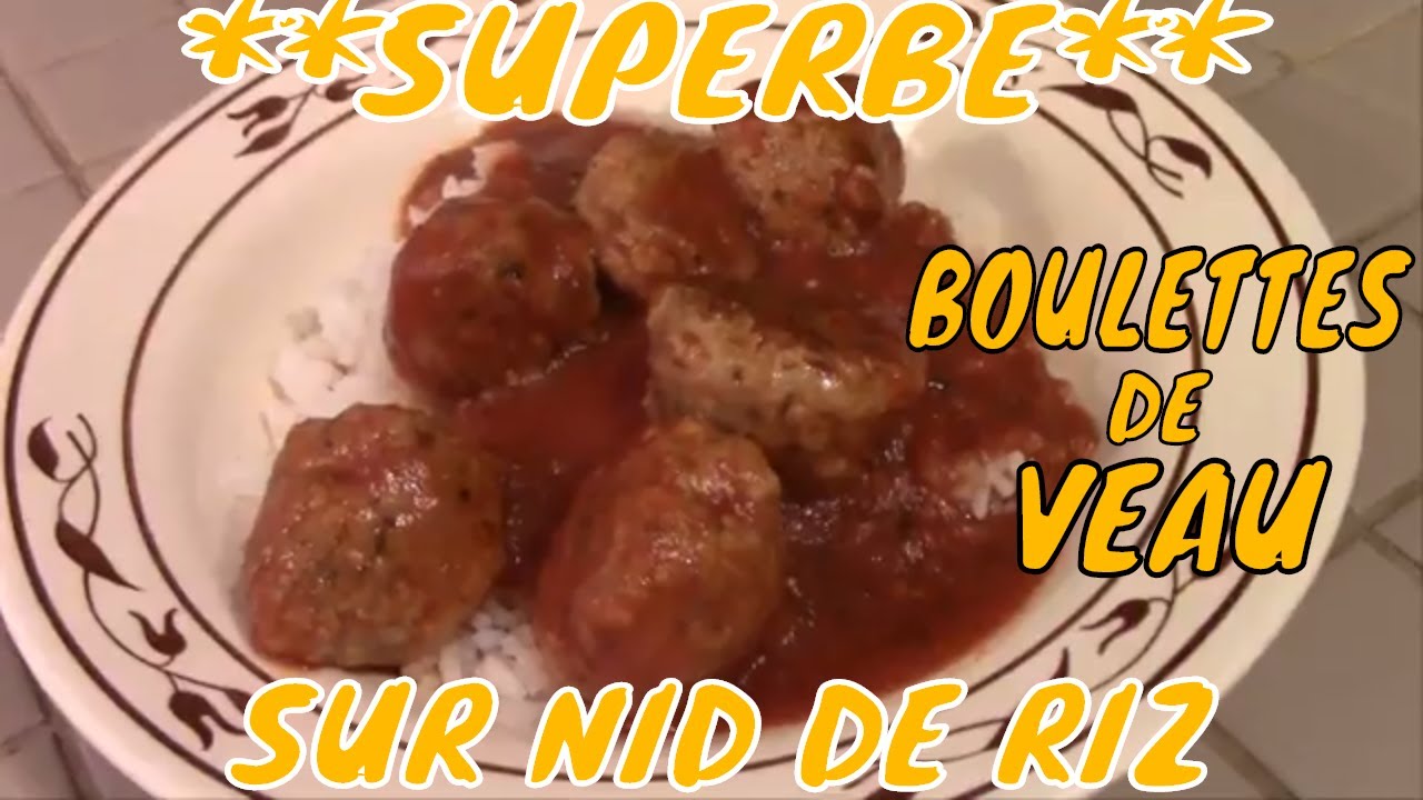 SUPERBE RECETTE DE BOULETTES AVEC VEAU HACHÉ ET RIZ