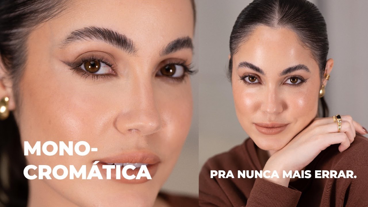 MONOCROMÁTICA | Pra nunca mais errar na maquiagem