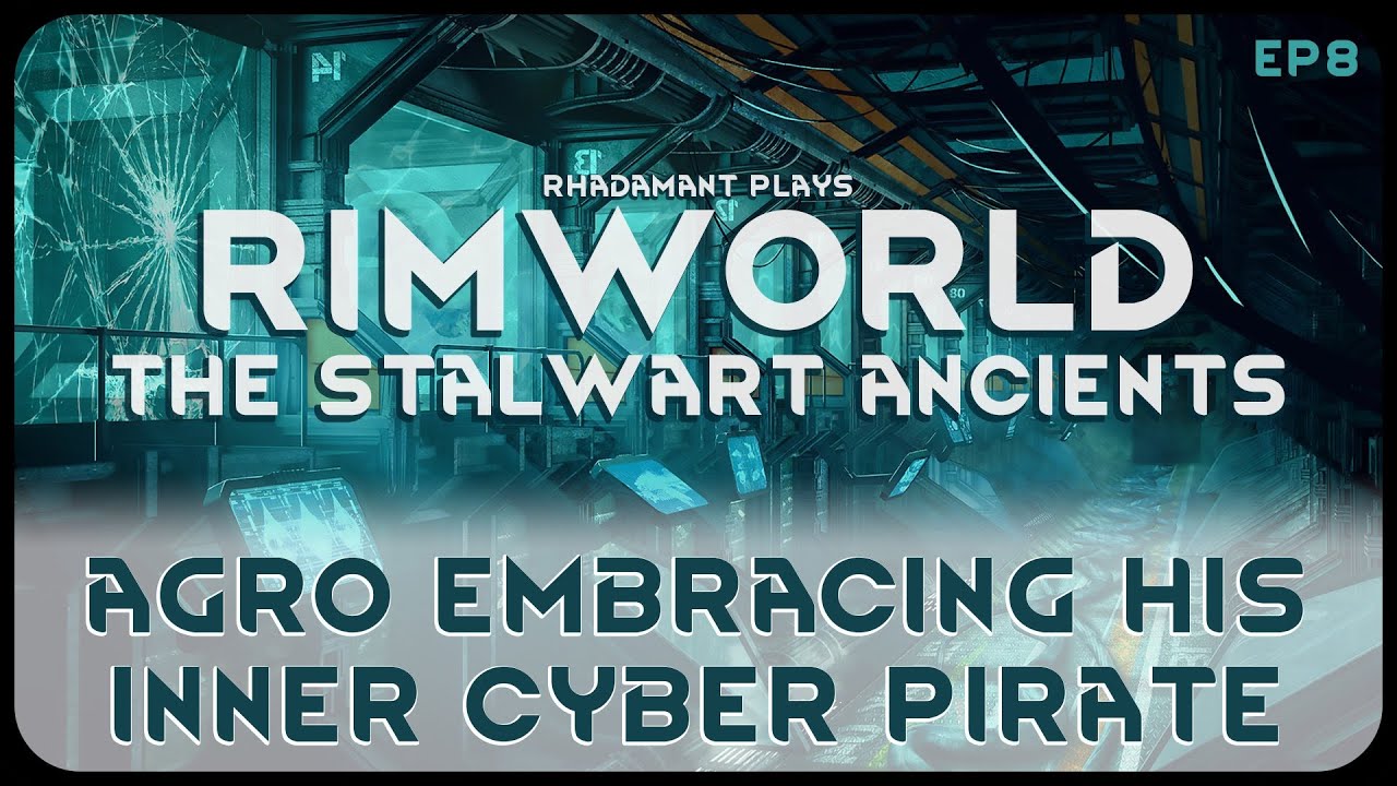 Agro Embracing His Inner Cyber Pirate in The Stalwart Ancients - RimWorld Ancient Gene Lab // EP8