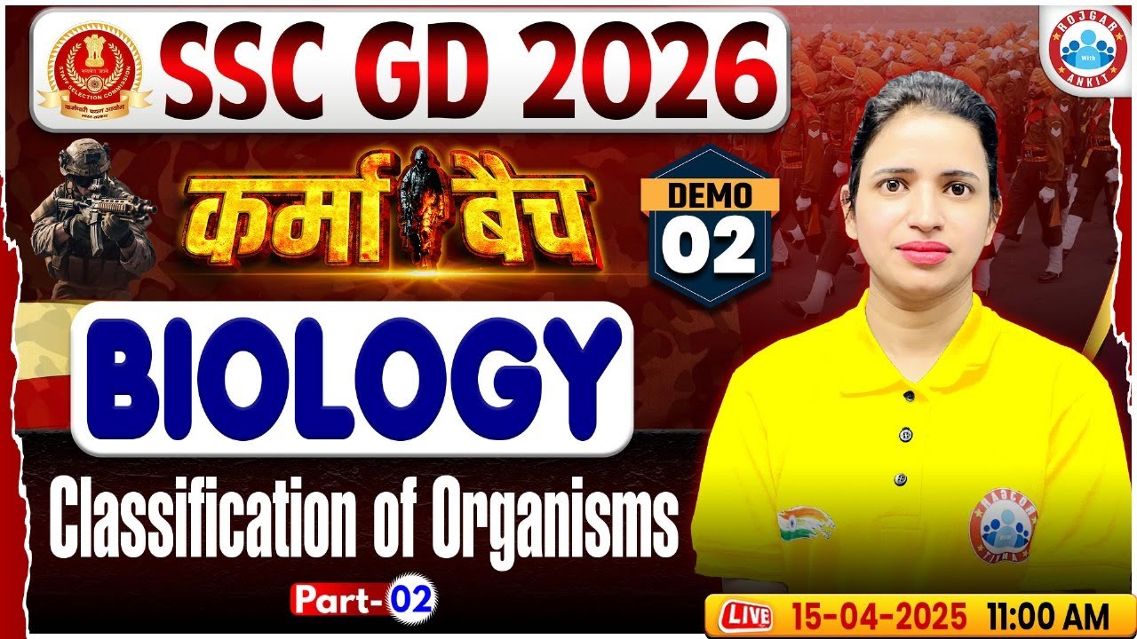 SSC GD Classes 2026, SSC GD Biology Demo 2, Classification of Organisms, SSC GD Biology Classes 2026