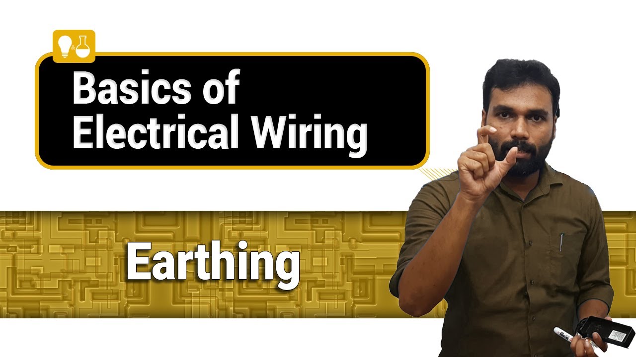 Earthing | Basics of Electrical Wiring | Malayalam