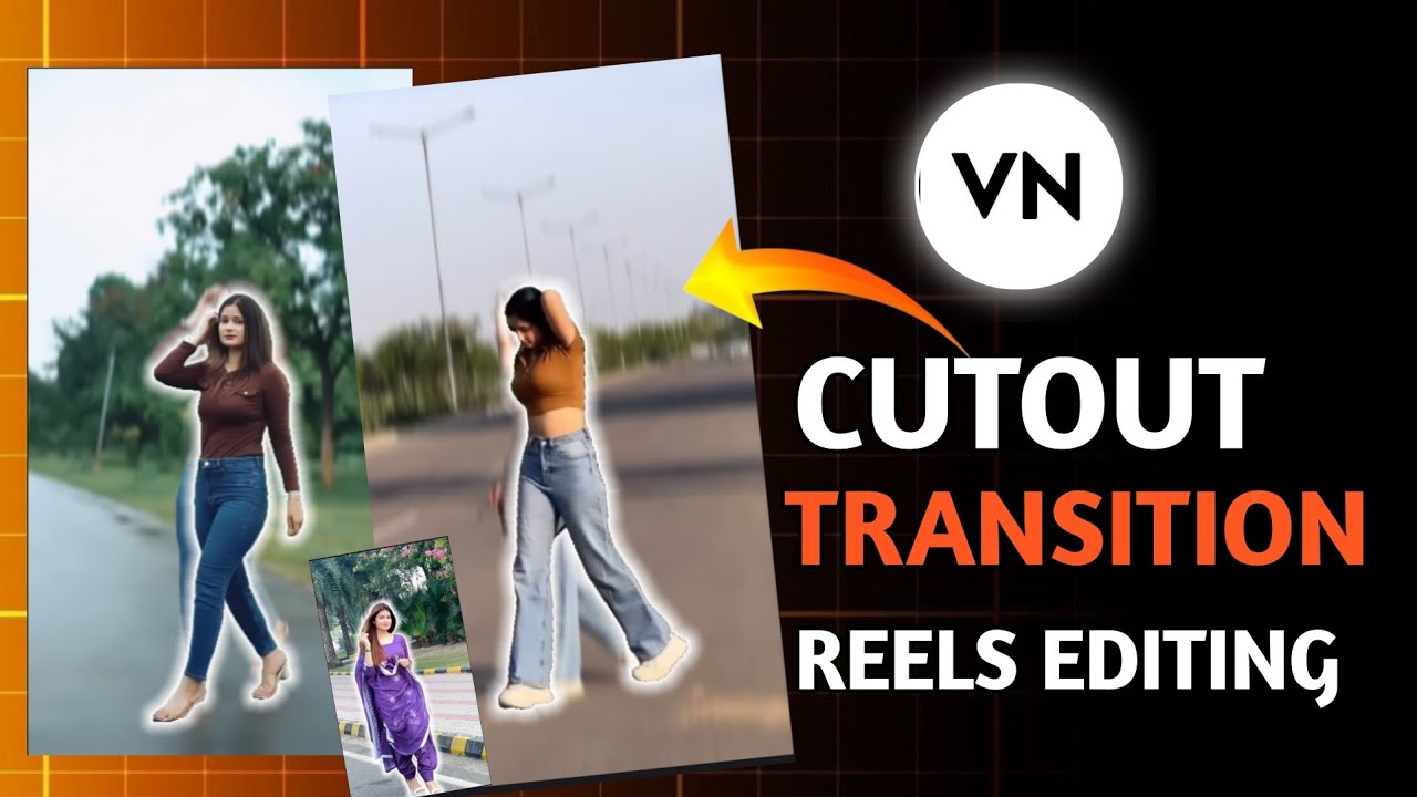 Trending Cutout Transition Reels Editing | Vn App Cutout Transition Reels Editing | Vn App Editing