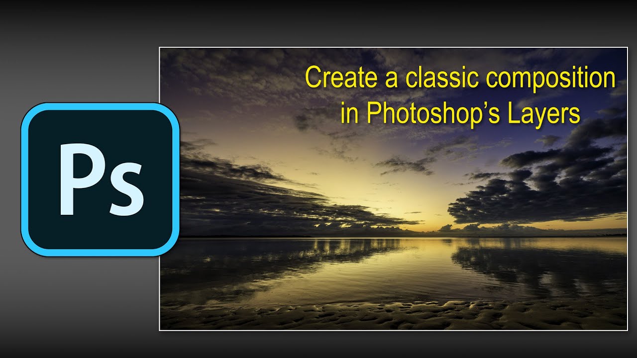 Create classic composition in Photoshop's Layers