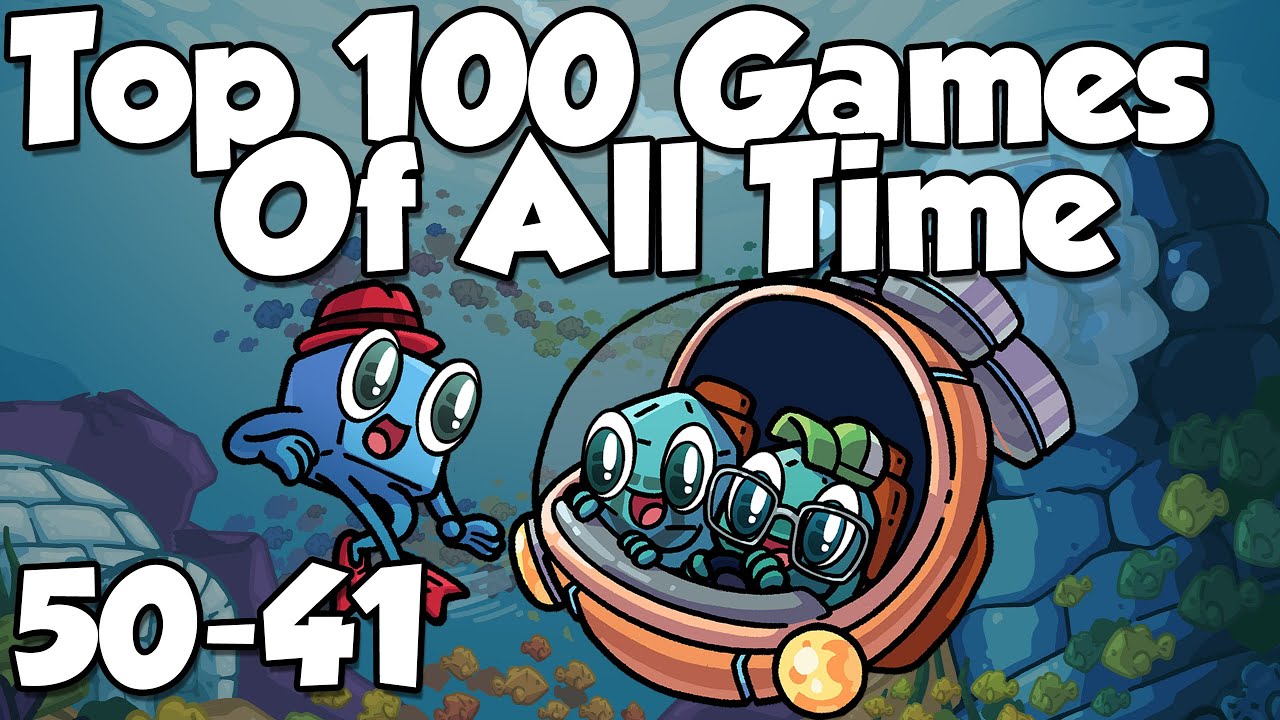 Top 100 Games of All Time: 50-41
