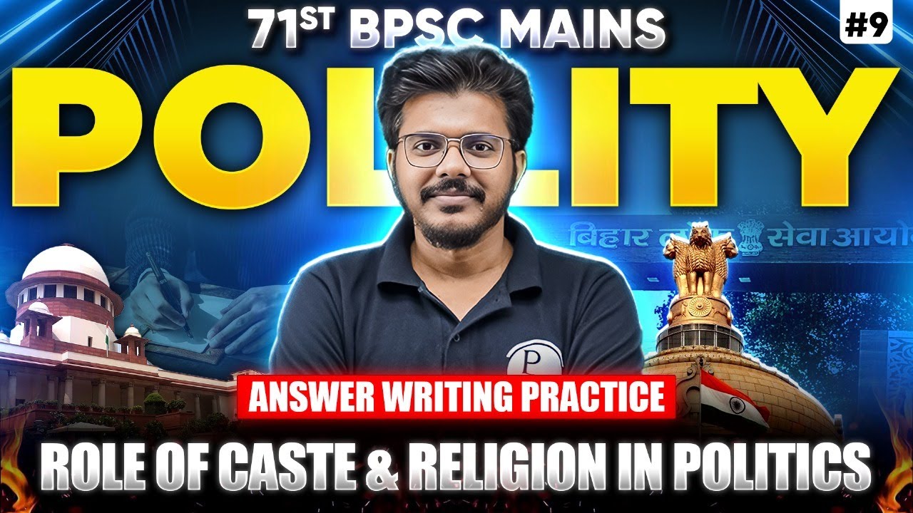 71st BPSC Mains Polity Answer Writing | Role of Caste & Religion in Politics | BPSC Wallah