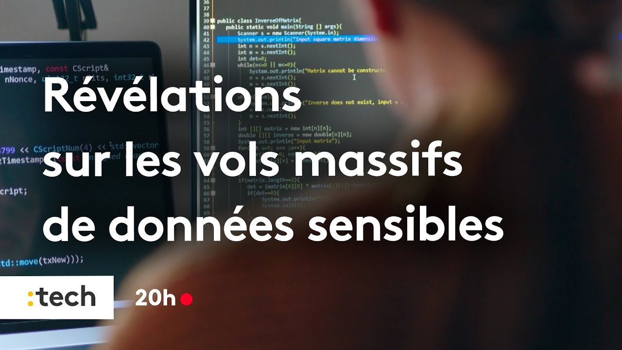 R&eacute;v&eacute;lations sur les vols massifs de donn&eacute;es sensibles
