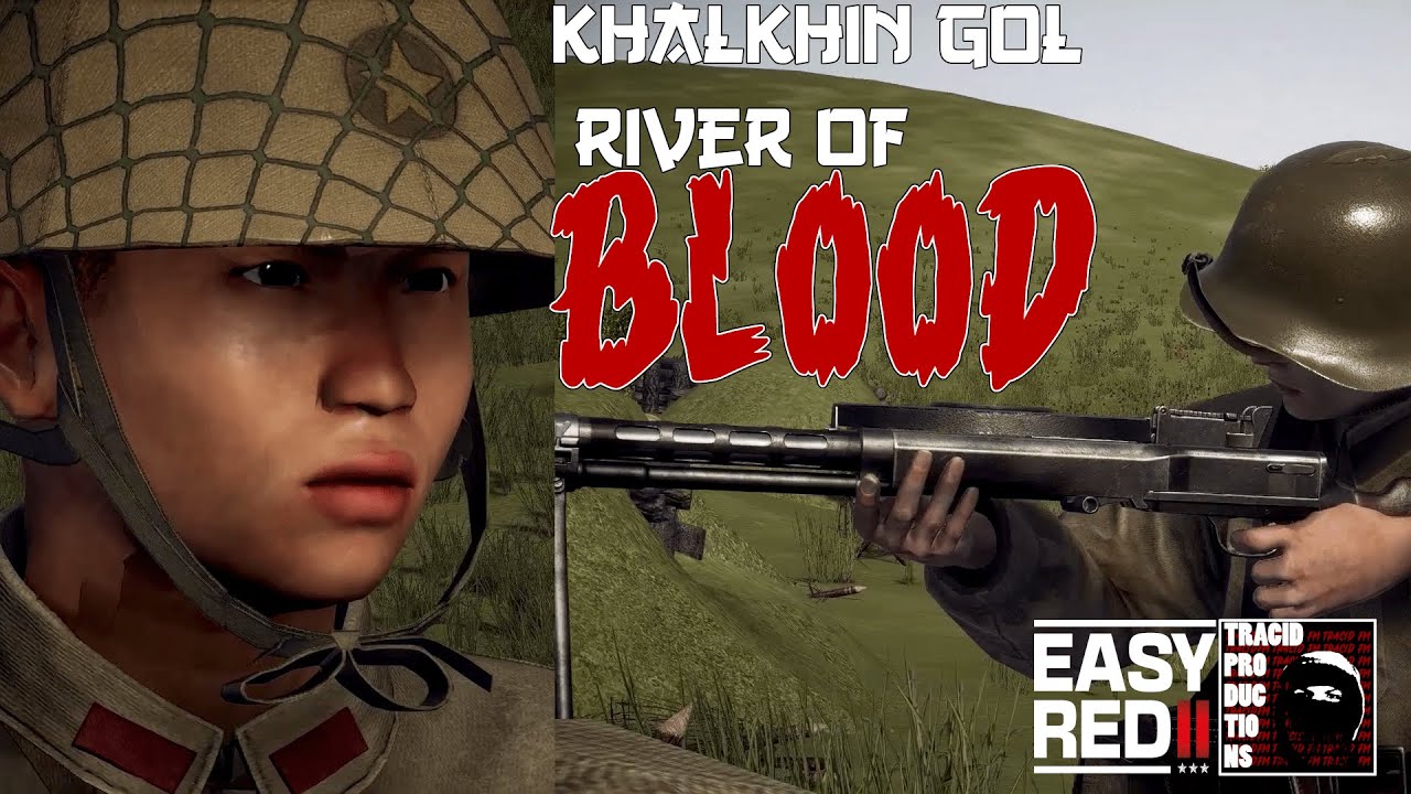 River of Blood: Khalkhin Gol - Easy Red 2 Cinematic (Soviet-Japanese War)