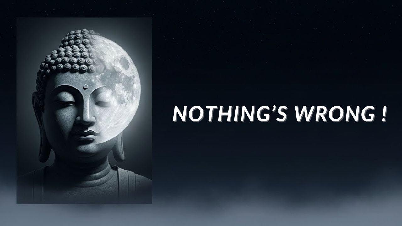 Nothing Is Wrong Right Now