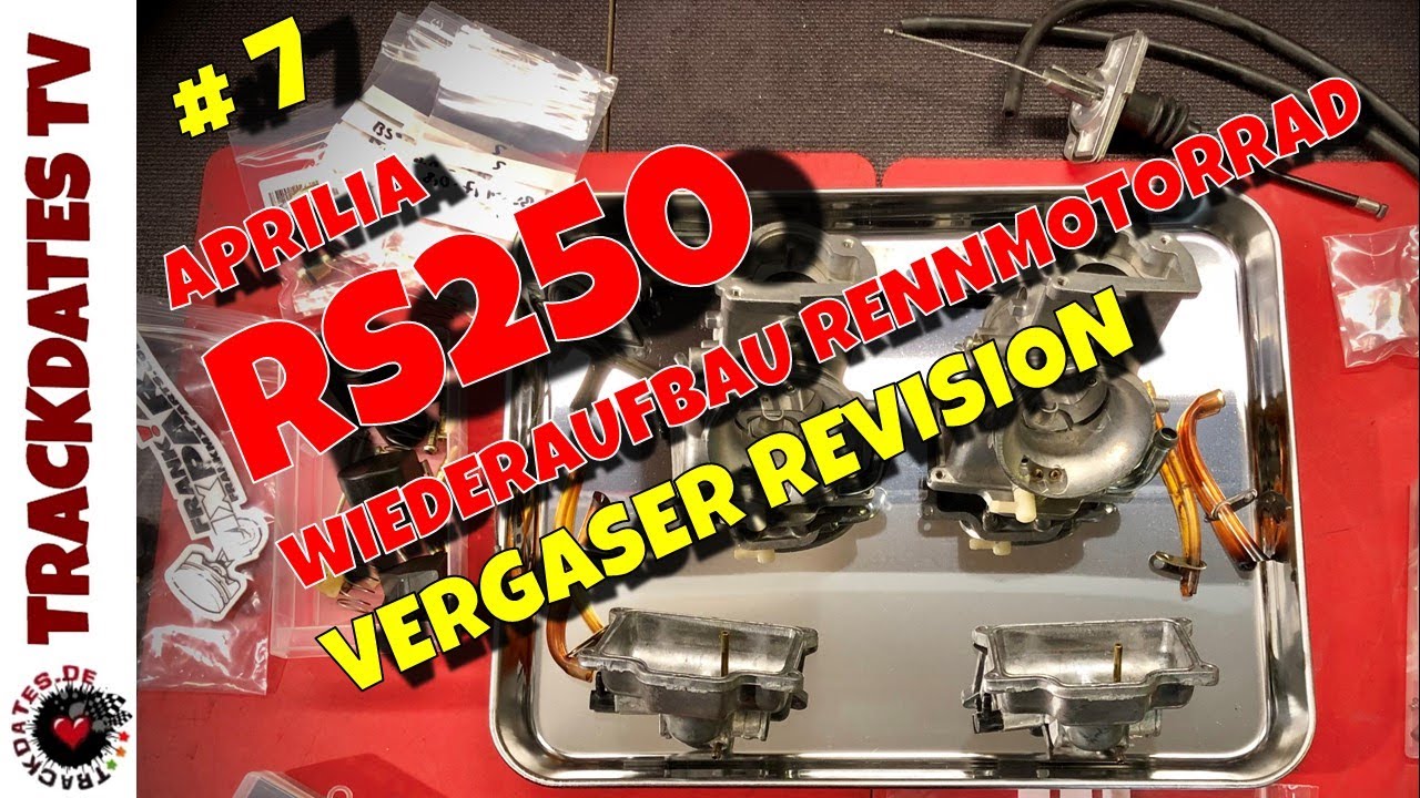 Teil 7 | Mikuni TM34 Vergaser zerlegen und revidieren | APRILIA RS250 | Wiederaufbau Rennmaschine