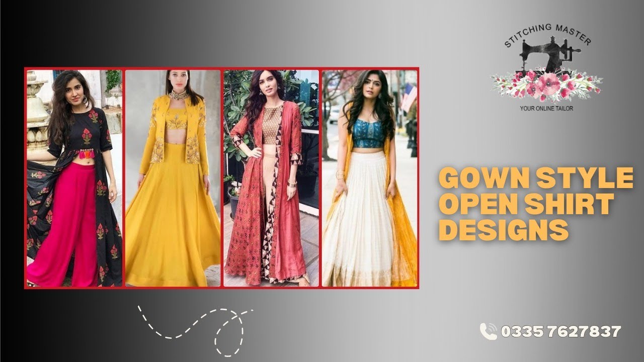 GOWN STYLE OPEN SHIRT DESIGNS