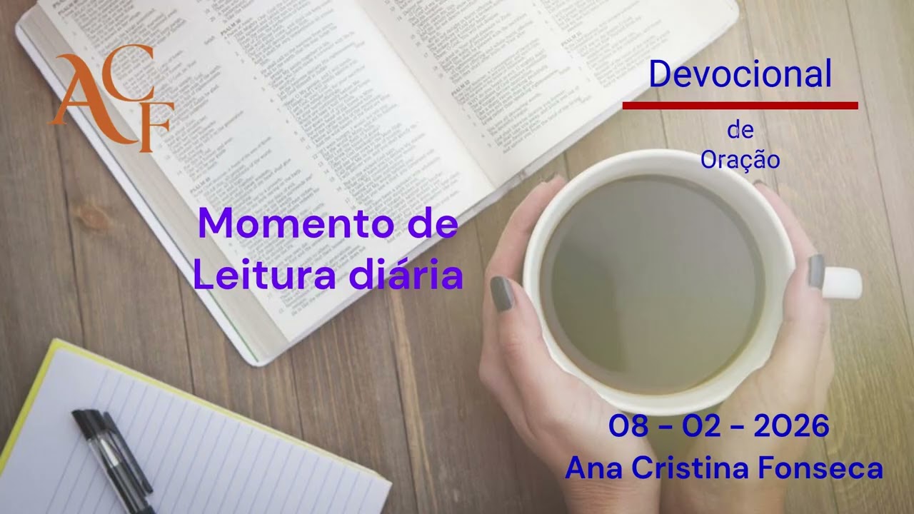 Devocional de Oração   08  de Fevereiro de 2026