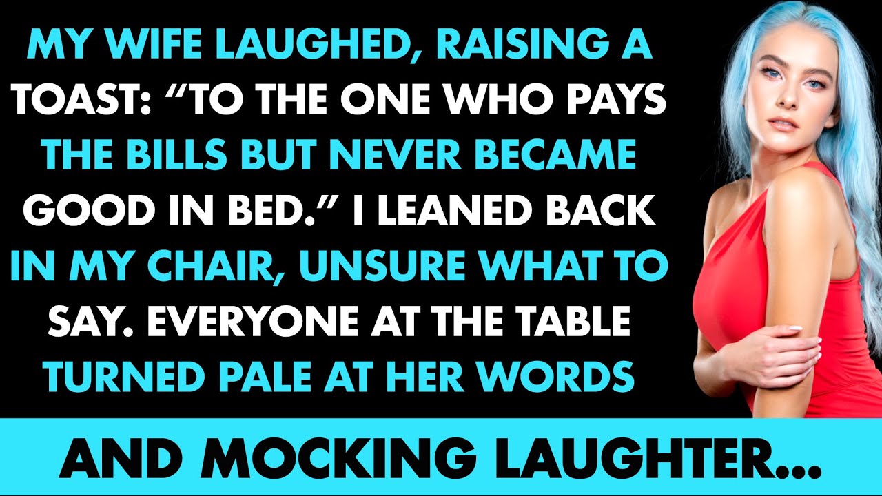 My Wife Laughed While Toasting “The One Who Pays” — She Had No Idea What Came Next... Epic Revenge