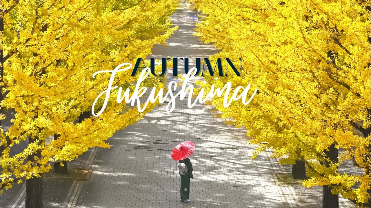 JAPAN : Chasing Autumn Foliage in Fukushima