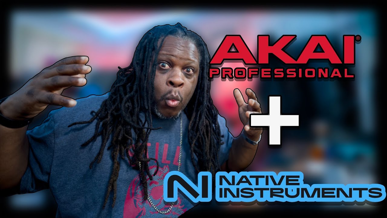 Akai and Native Instruments Has Joined Forces!!!!!