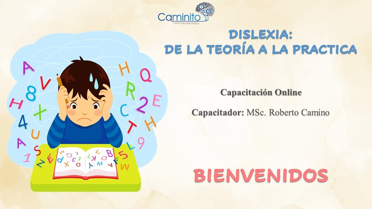 Capacitación Dislexia de la Teoría a la Práctica