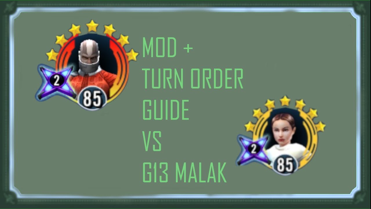 How to Beat G13 Malak with Padme (MOD GUIDE + TURN ORDER) [SWGoH]