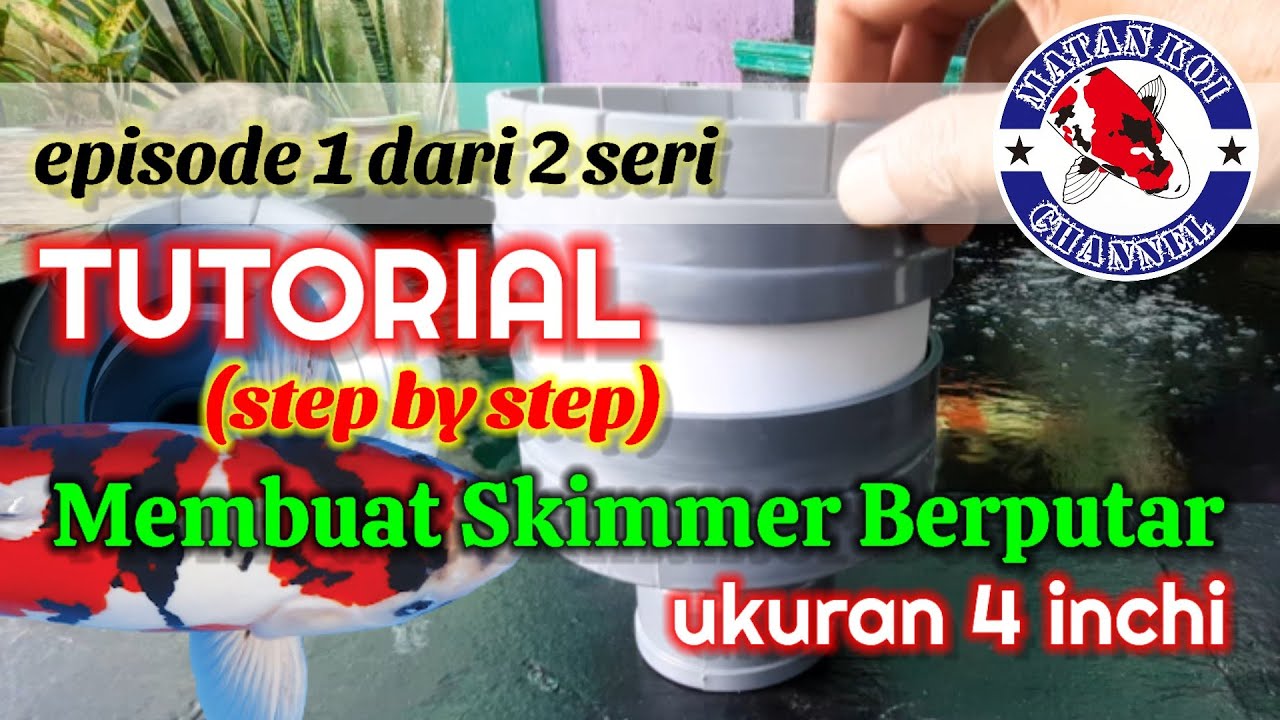 Tutorial Membuat Skimmer Berputar Ukuran 4 Inchi (episode 1)