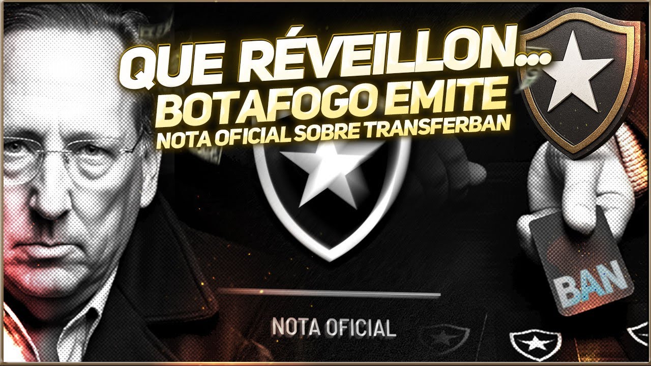 🚨BOTAFOGO TOMA TRANSFERBAN NO &Uacute;LTIMO DIA DE 2025 | CLUBE EMITE NOTA OFICIAL E EXPLICA SITUA&Ccedil;&Atilde;O