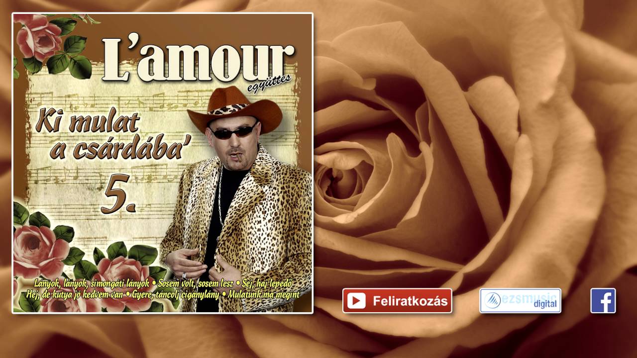 ♫ L'amour - Józanságra nagy bennem az akarat mix | Lakodalmas, mulatós dalok |