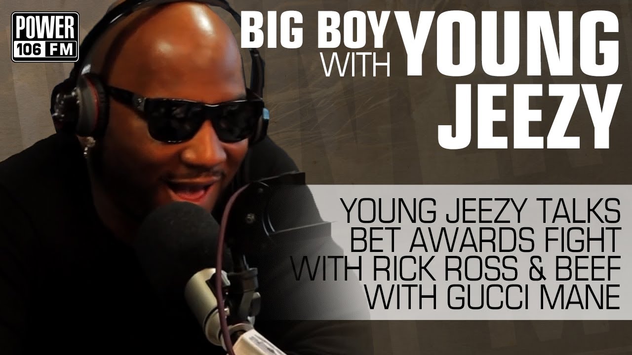 Young Jeezy talks BET Awards fight with Rick Ross and beef with Gucci Mane