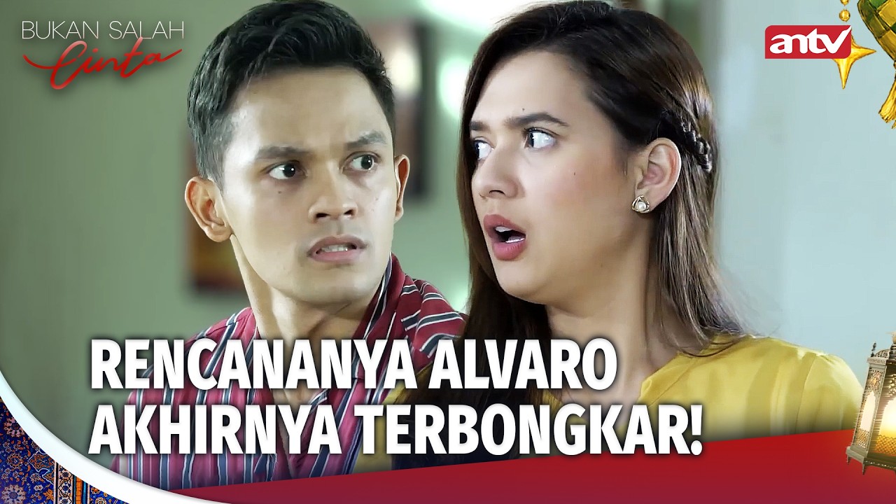 KEBEJATAN ALVARO AKHIRNYA TERBONGKAR! | Bukan Salah Cinta Eps 03 (6/7)