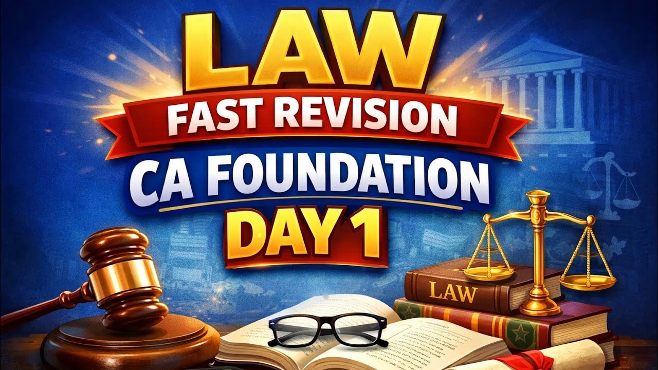 CA-FOUNDATION LAW INDIAN CONTRACT ACT FAST REVISION DAY 1 BY ABHISHEK PANDEY SIR