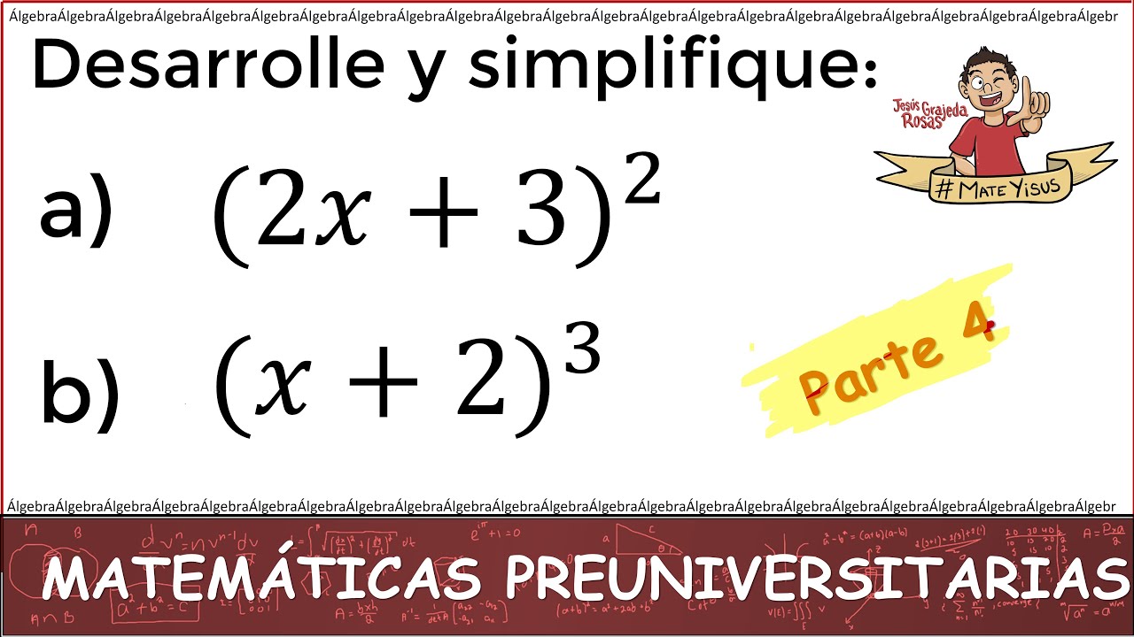 4. ESTO ES LO QUE DEBES SABER DE MATEMÁTICAS ANTES DE ENTRAR A LA UNIVERSIDAD. Parte 4