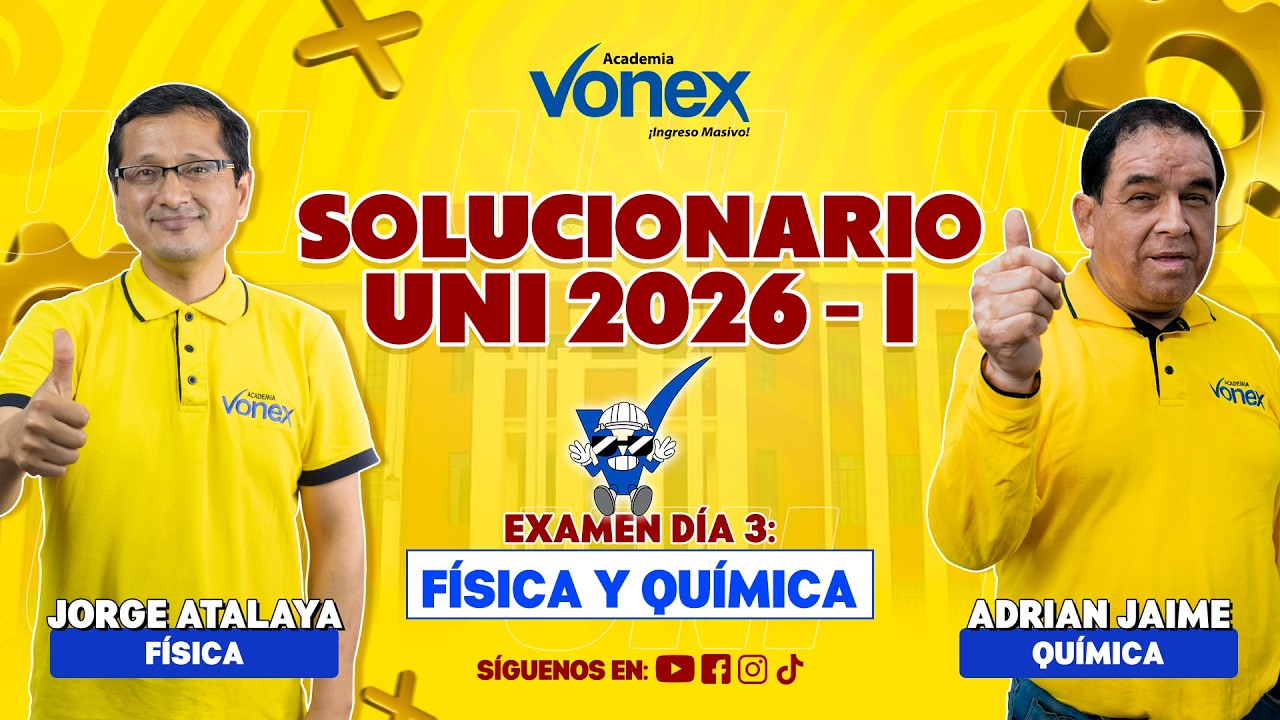 🔥DÍA 3 SOLUCIONARIO UNI 2026-I 🔥