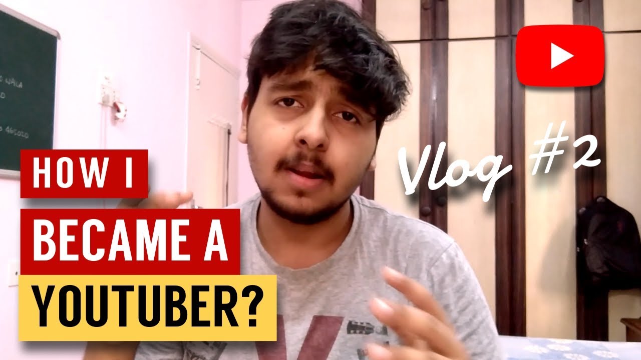 How I became a YouTuber - Vlog 2
