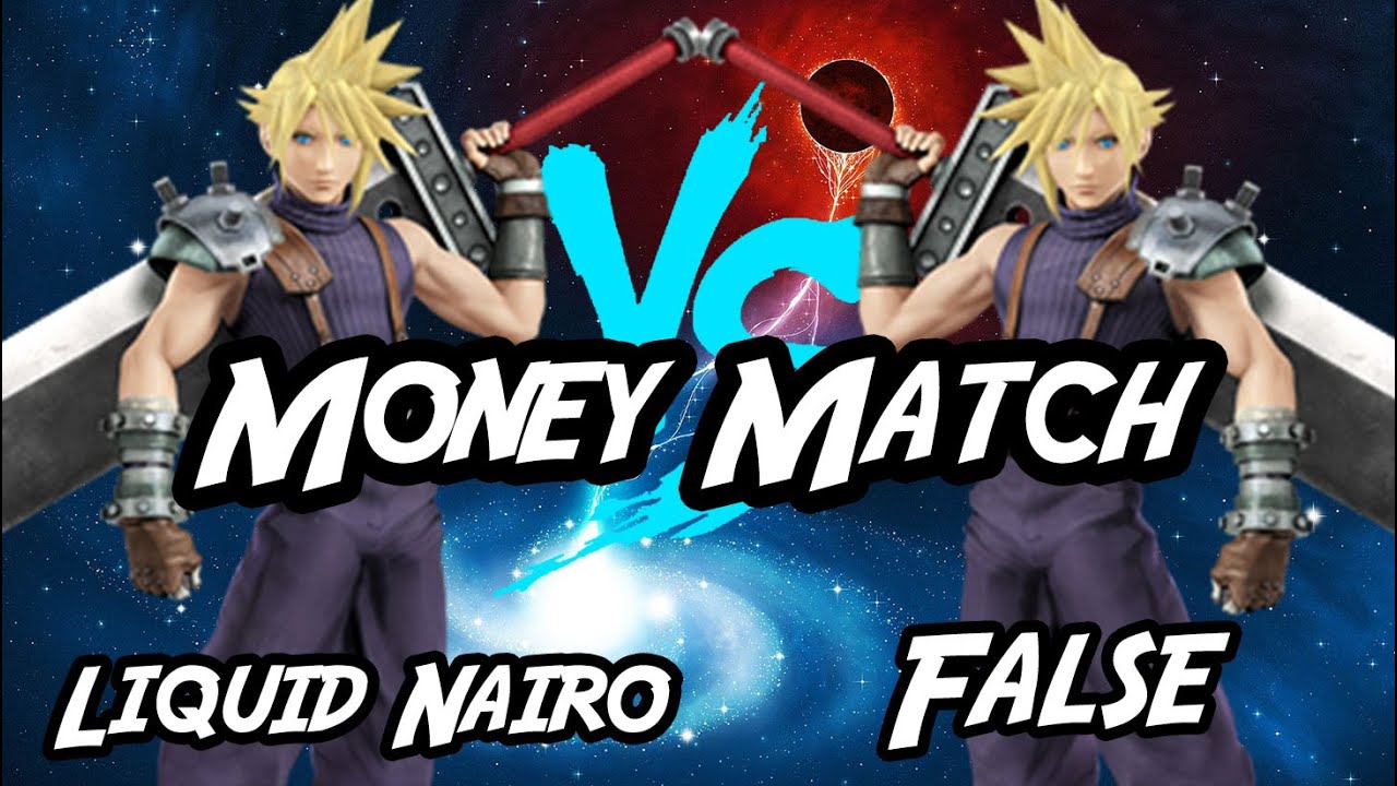 Cloud Dittos - Liquid Nairo vs LoF False Money Match