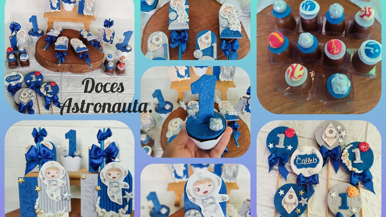 Doces personalizados Astronautas/ Doces Astronauta/ Dicas modelagens.